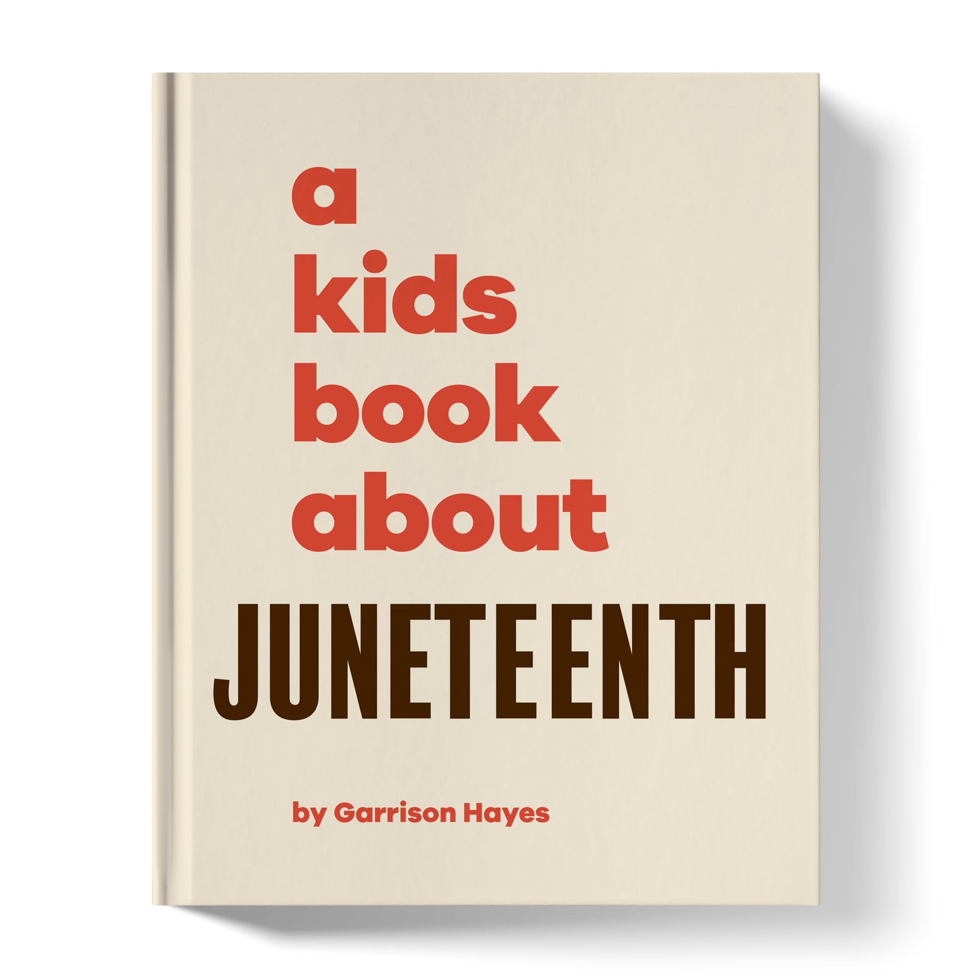 A Kids Book About Juneteenth