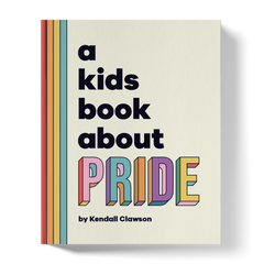 A Kids Book About Pride
