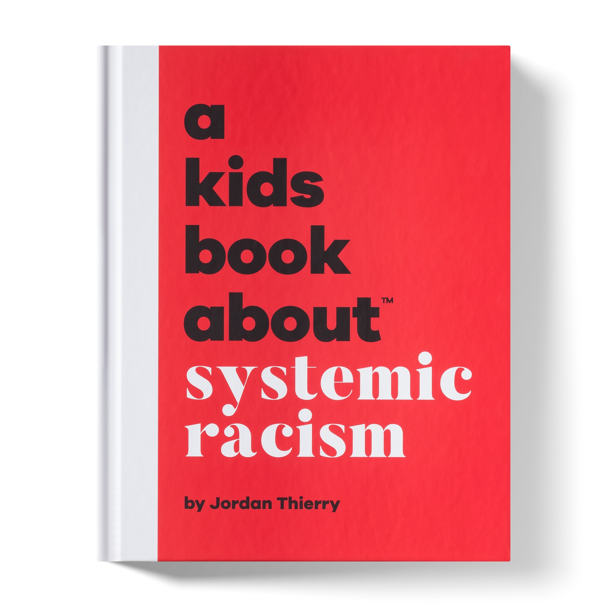 A Kids Book About Systemic Racism
