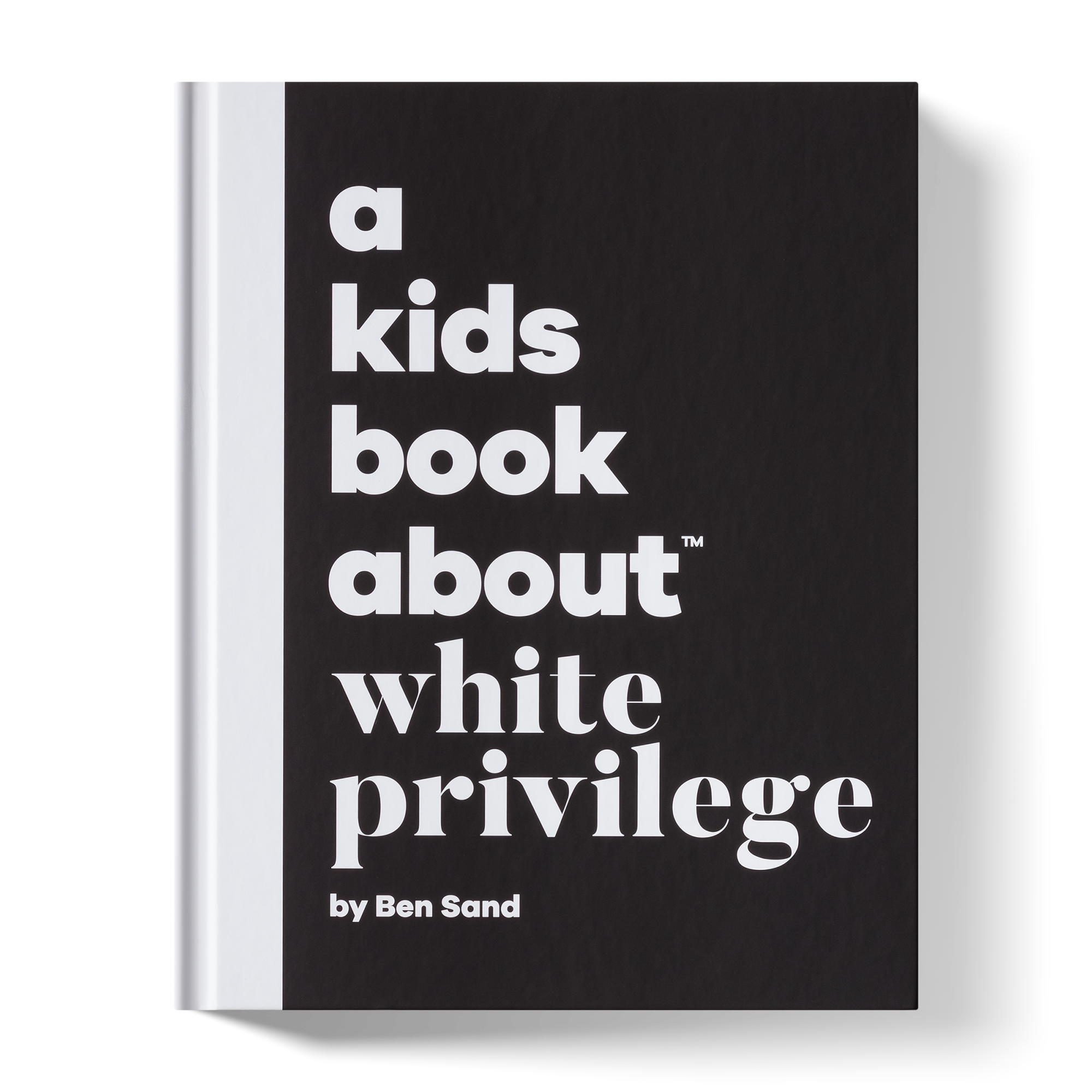 A Kids Book About White Privilege